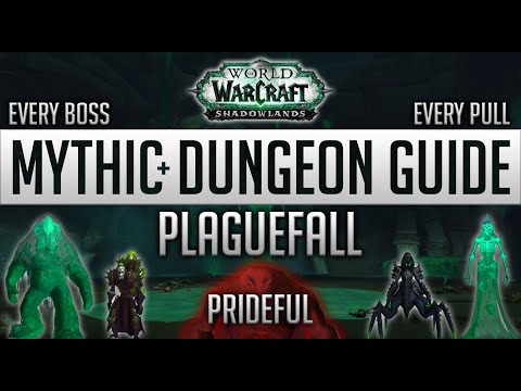 Plaguefall Prideful | Shadowlands Mythic+ Dungeon Guide | Full Route and Walkthrough