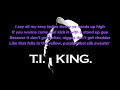 T.I. - Stand Up Guy (prod by Khao) - Lyrics