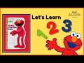 Learn Numbers 1 To 10 Sesame Street Elmo S Counting Game Read Aloud For Kids