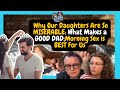 COFFEE MOANING Why Our Daughters Are So MISERABLE What Makes A GOOD DAD Morning Sex Is BEST