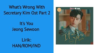 Download lagu What's Wrong With Secretary Kim Ost Part 2 | It's You - Jeong Sewoon mp3 Download lagu What's Wrong With Secretary Kim Ost Part 2 | It's You - Jeong Sewoon mp3