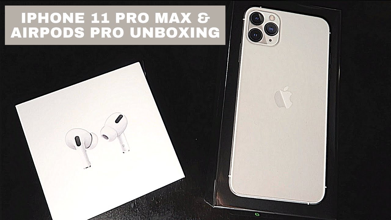 IPHONE 11 PRO MAX & AIRPODS PRO UNBOXING