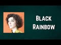St. Vincent - Black Rainbow (Lyrics)
