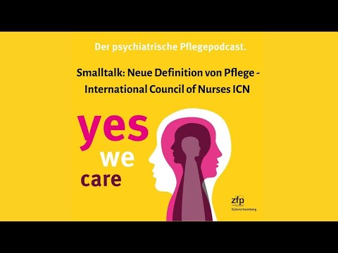 Smalltalk: Neue Definition von Pflege - International Council of Nurses ICN