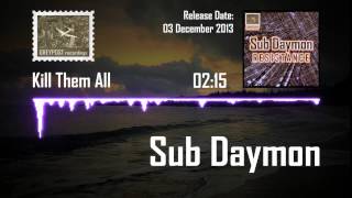 Sub Daymon - Heatdesert / Kill Them All / Lifted People / Resistance (Greypost Recordings)