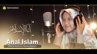Download lagu Anal Islam (Cover) by: Alfina Rahma Mawaddah - Assamawat Record mp3