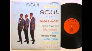 The Wallace Brothers - I'll Still Love You