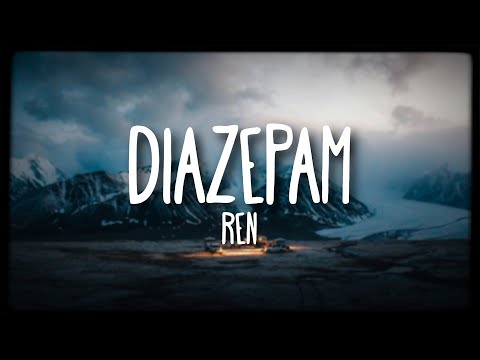 Ren - Diazepam (Lyrics)