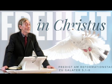 Freiheit in Christus - Predigt zu Galater 5,1-6