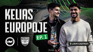 Kelias Europoje: Lirim Kastrati | EP 1