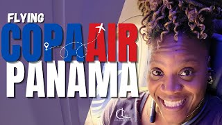 I Flew Copa Air to Panama and Here's What Shocked Me