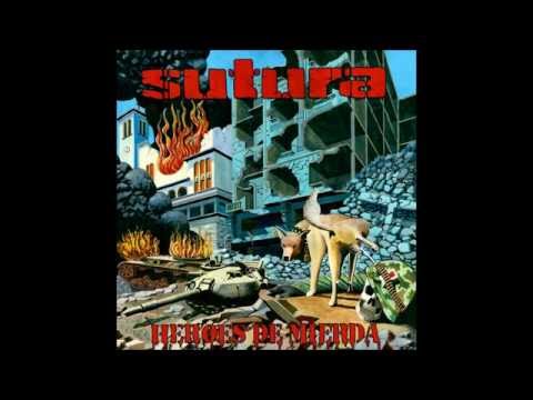 SUTURA - 01 Héroes de mierda