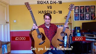 Video thumbnail for Sigma DM-18 vs Martin D-18 | Cheap vs Expensive | Can YOU hear a difference? by Andrew Clegg Guitar
