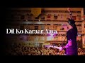 Dil Ko Karaar Aaya (LIVE) | Neha Kakkar - Euphony Official