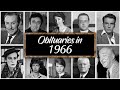 Obituary in 1966: Famous Faces We Lost in 1966