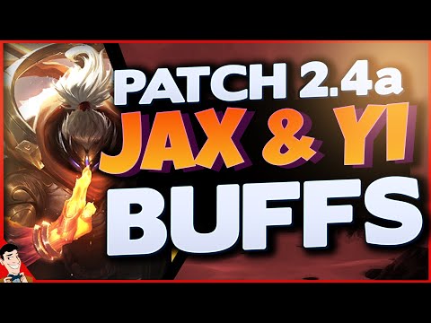 OFFICIAL WILD RIFT PATCH 2.4A PATCH NOTES REVIEW - WTF JAX AND YI HUGE BUFFS???