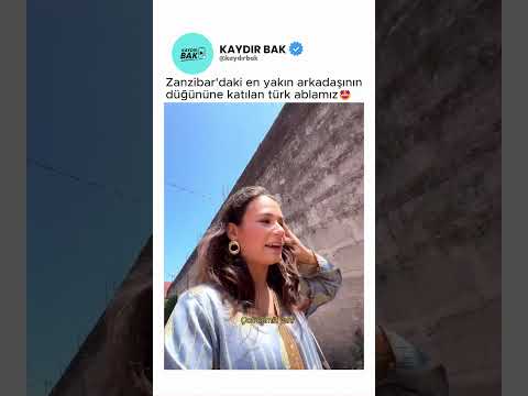 Zanzibar'daki en yakın arkadaşının düğününe katılan Türk ablamız🤩