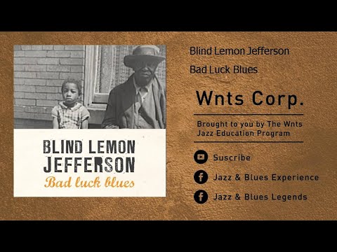 Blind Lemon Jefferson - Bad Luck Blues