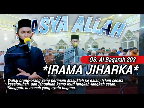BARU! Imam Sholat Merdu, Bikin Tenang Irama Jiharka "Surat Al Baqarah 203" || Mauliza Akbar