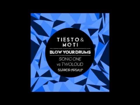 Blow your drums! - Tiësto & MOTi vs. Sonic One vs. Twoloud (S6arcia Mashup)