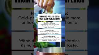 Curious why cold-pressed Extra Virgin Olive Oil (EVOO) is considered the best? #ColdPressedOliveOil