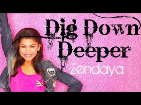 Zendaya - Dig Down Deeper (Full Song)