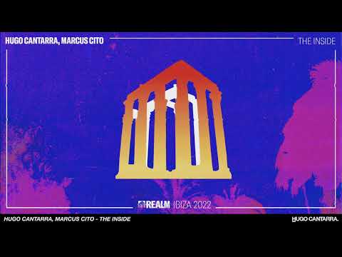 Hugo Cantarra, Marcus Cito - The Inside [REALM Records]