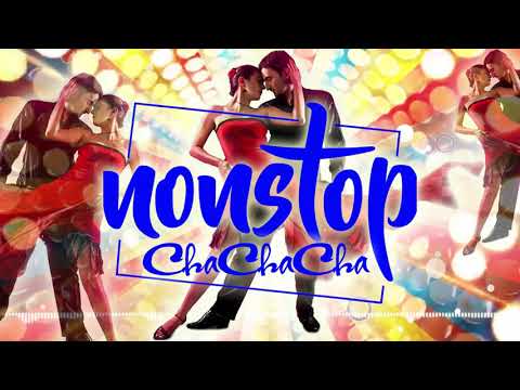 Most Popular Latin Cha Cha Cha Songs Of All Time ⭐BEST NONSTOP CHA CHA MEDLEY