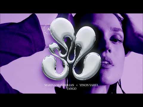 MARINA MAXIMILIAN  x  YINON YAHEL - TANGO (Remix)
