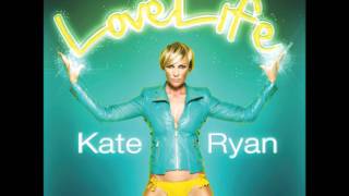 Kate Ryan - LoveLife (Official Music)