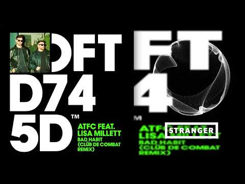 ATFC feat. Lisa Millett - Bad Habit (Clüb De Combat Extended Remix)