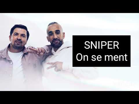 SNIPER - On se ment (Aketo, Tunisiano)