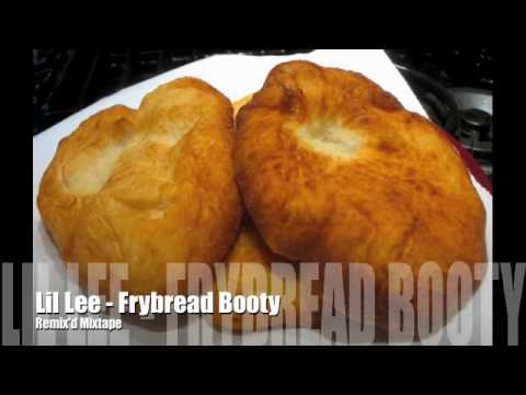 Lil Lee - Frybread Booty