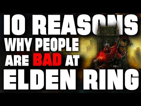 Why People Are Bad At Elden Ring, And How To "Git Gud"