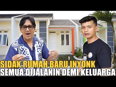 SIDAK RUMAH BARU INYONK.. CALON BINTANG KOMEDI INDONESIA