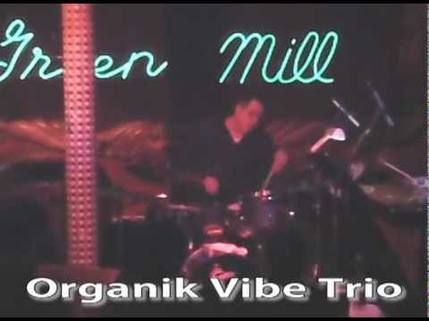 Knots Live @ the Green Mill - Chicago - Organik Vibe Trio