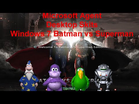 Microsoft Agent Desktop Skits - Windows 7 Batman vs Superman