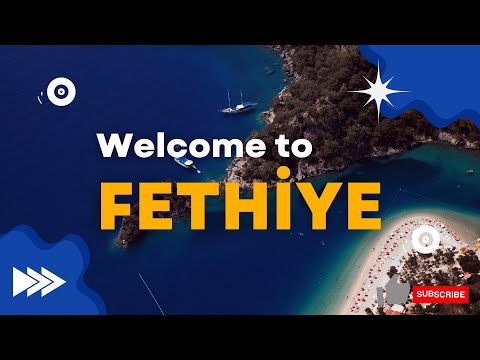 One Of the Most Beautiful Cities of Turkey, The City with a Magnificent Nature: Fethiye