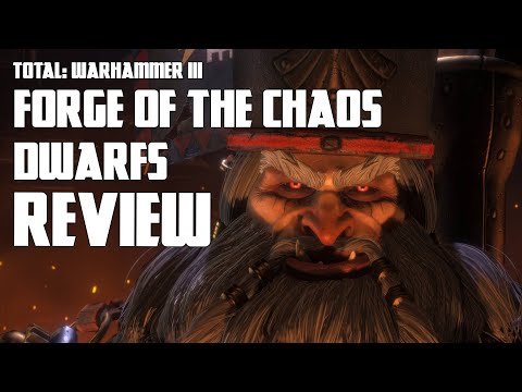 Chaos Dwarfs Rise WARHAMMER III - Forge of the Chaos Dwarfs Revealed