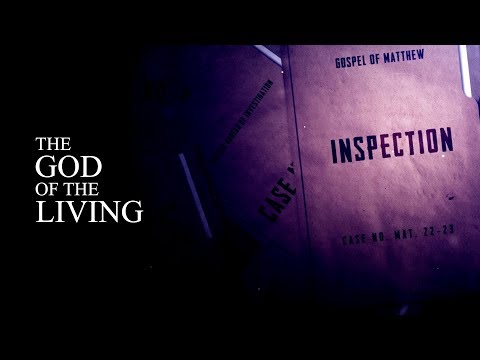 The God Of The Living [Matthew 22:23-33]