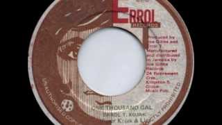 NIGGER KOJAK & LIZA - ONE THOUSAND GAL ( ERROL T./ JOE GIBBS) ).