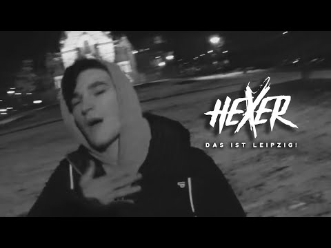 HeXer - Das ist Leipzig 1 (Prod. by Wirebeats)