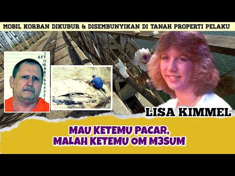 LISA KIMMEL. KASUS DINGIN BERHASIL DIPECAHKAN 14 TAHUN KEMUDIAN