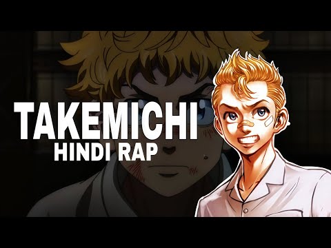Tokyo Revengers Rap | TAKEMICHI RAP | Hindi Anime Rap | ADI