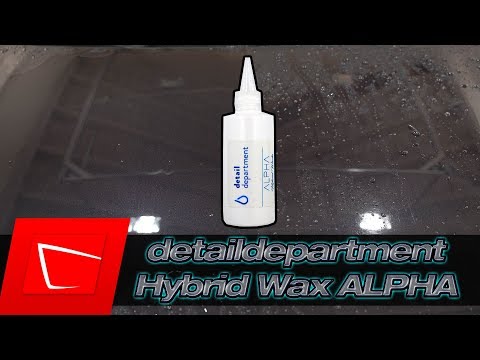 detaildepartment Alpha Hybrid Wax Ceramic Sealant in the first test