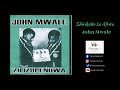 Shirikisho La Africa By John Mwale