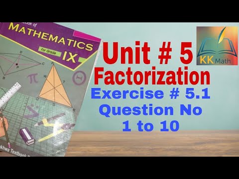 kpk board 9 class math unit 5 factorization Exercise 5.1 All questions ‎@KK Maths