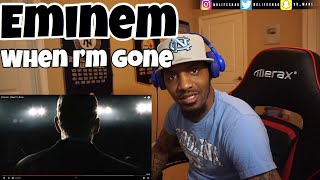 FIRST TIME REACTING TO (Eminem - When I&#39;m Gone )