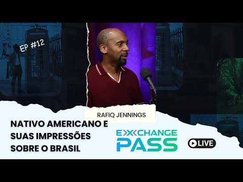 RAFIQ JENNINGS- NATIVO AMERICANO E SUAS IMPRESSÕES SOBRE O BRASIL #12