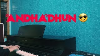 Andhadhun-Epic Piano Cover by Srijan Srivastava.| Hasit Nanda | Amit Trivedi | Bollywood